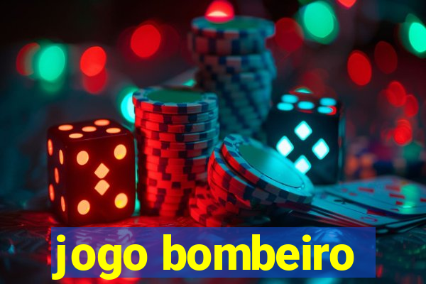 jogo bombeiro